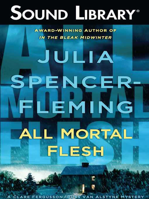 Title details for All Mortal Flesh by Julia Spencer-Fleming - Wait list